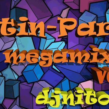 Latin Party Megamix Vol.1 Djnito.uy