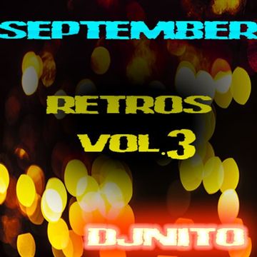 retros septiembre vol 3 remixed by dj nito