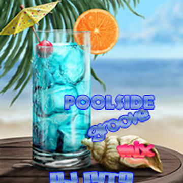 POOL SIDE GROOVE B Dj Nito september vol3