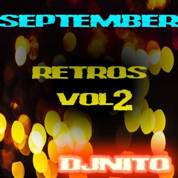 retros septiembre vol 2 remixed by dj nito