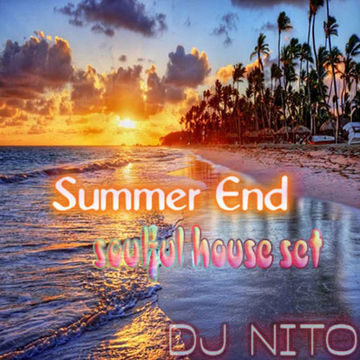 Soulfulhouse set dj nito september vol2 SUMMER END