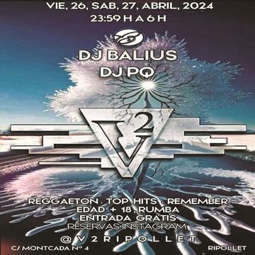 Deejay Balius sesion discoteca V2 sabado 27 abril 2024 