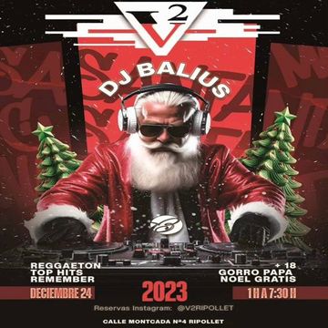 Deejay Balius sesion discoteca V2 domingo navidad  24 diciembre 2023 