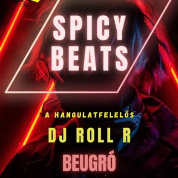 Dj Roll R - Spicy Beats (2023.03.19 @ SuperDj Rádió Live Mix)