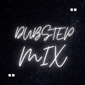 DUBSTEP MIX CONTINU (2022)