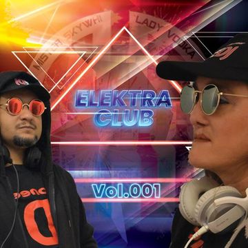 Elektra Club Vol.001 - Mister SKyWhi & Lady Vodka (Improvisation Mix)