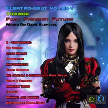 Elektro Beat Vol.004   Trance (Dave Elektra Extasy Mix)