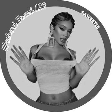 Weekend Trend 126 * (Electronic R&B Hip Hop, Nu Funk Soul, House Music)