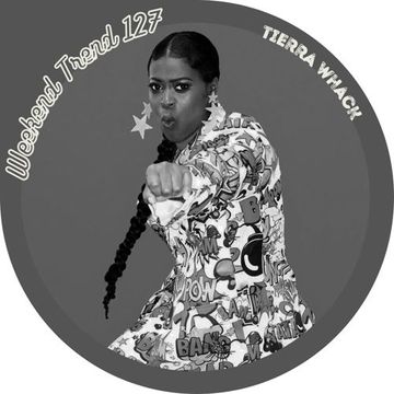 Weekend Trend 127 * (Electronic R&B Hip Hop, Nu Funk Soul, House Music)