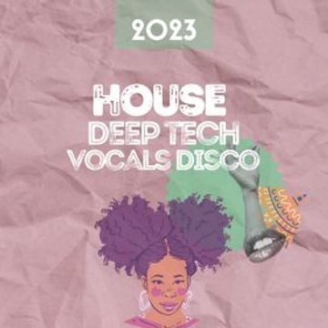 MIXTAPE 178 *House Deep Tech Vocals Disco Funk* 02. 2023