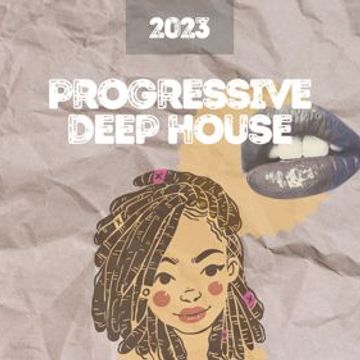 MIXTAPE 183 * Progressive Deep House Funk * 07. 2023