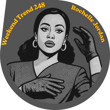 Weekend Trend 248 | Electronic Soul, Hip Hop, Funk & House Music | Radio Show