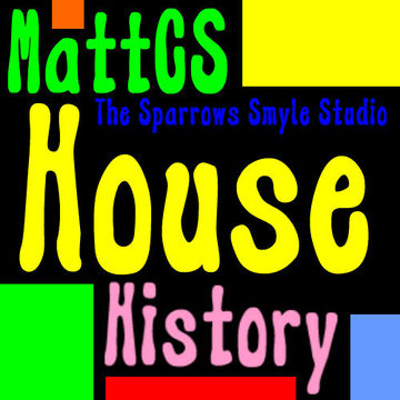 MattCS - House History