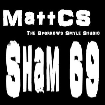 MattCS - Sham 69