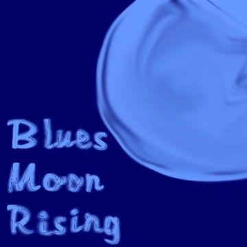 MattCS - Blues Moon Rising