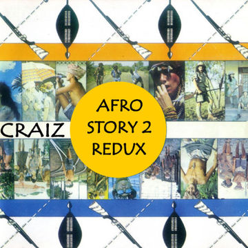 CRAIZ   AFRO STORY 2