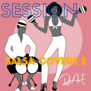 Session Salsa Covers Vol. 2 Baladas 80s   Dj AvE Mekano DM