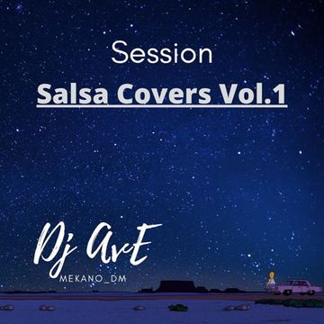 Session Salsa Covers Vol. 1   Dj AvE   Mekano DM Baladas Pop