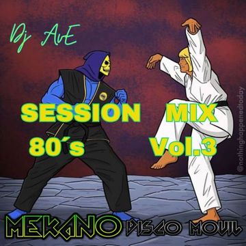 Session Mix 80s Vol.3   Dj AvE Mekano DM 