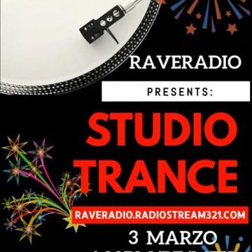 RADIOSHOW STUDIOTRANCE ALL CLASSIC TRACKS 3_3_23 RAVERADIO