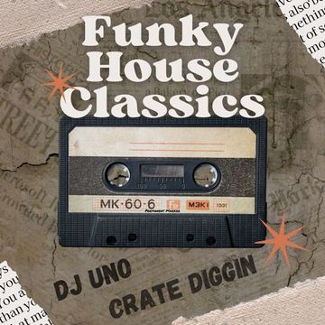 Funky House Classics - DJ UNO