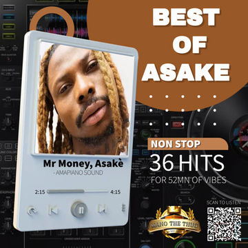 BEST OF ASAKE, MR MONEY VIBES NON STOP 2023 HD