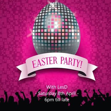 LesD's Easter Saturday Night Party 