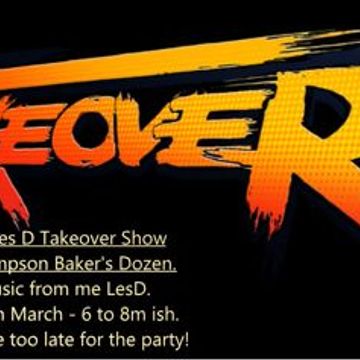 LesD's 1st TakeOver Show with Geoff Thompson and Music across the years
