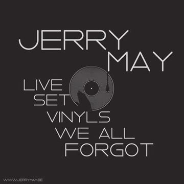 Jerry May - Live Set - Vinyls We All Forgot