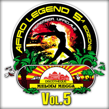 AFRO LEGEND VOL.5 SPECIALE MELODJ MECCA