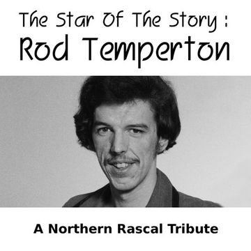 Rod Temperton Mix - The Star Of The Story (Northern Rascal Mix 2016)