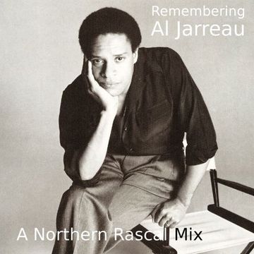 Remembering Al Jarreau   A Northern Rascal Tribute