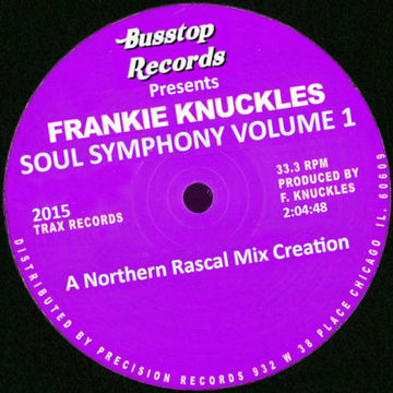 Frankie Knuckles - Northern Rascal's Extended Soul Symphony (Part 1)