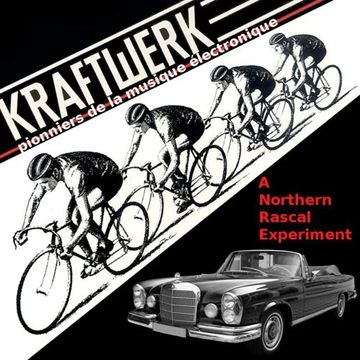 Kraftwerk - Pioniere der elektronischen Musik (A Northern Rascal Experiment)