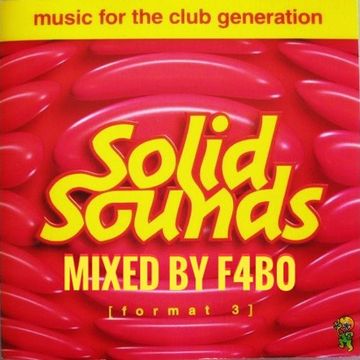 Solid Sounds Format 3 Mixed By F4B0