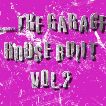 The Garage House Built #02