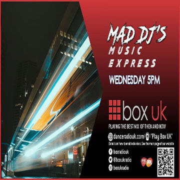 MadDJ - MadDJ's Music Express - Box UK - 12/4/23