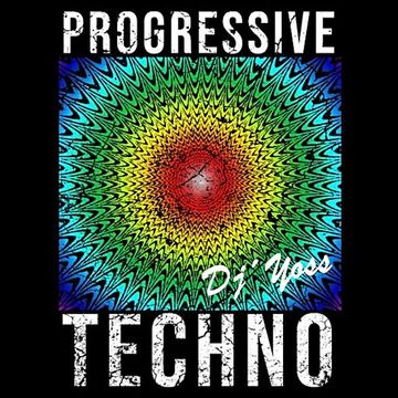 Session 52 Progressive & Techno  Dj´  Yoss