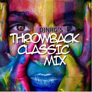 DJNRG™- ANOTHER THROWBACK CLASSIC DECEMBER 2018