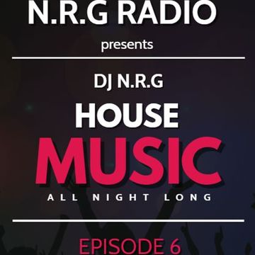 DJN.R.G  BRING THE HOUSE EPISODE 6