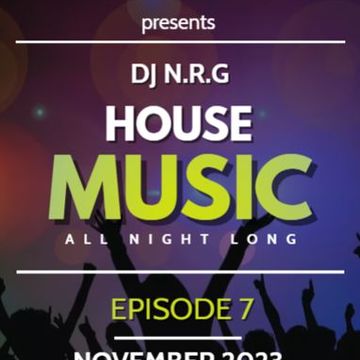 DJ N.R.G BRING THE HOUSE VOL.7 