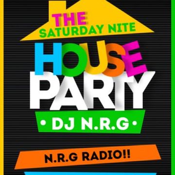   DJN.R.G - THE SATURDAY NIGHT HOUSE PARTY MIX MARCH 2,2024