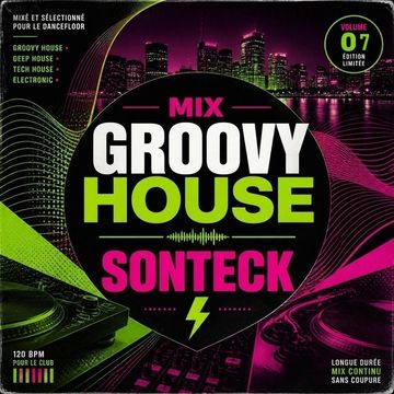 sonteck - GROOVY HOUSE 07