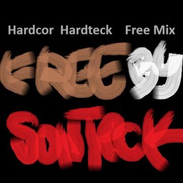 hardcor  hardteck    free mix