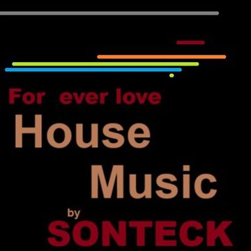for  ever love  House Music