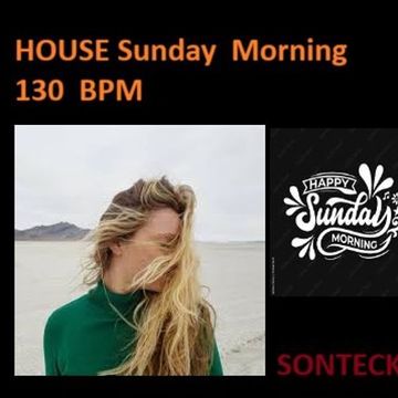 house sunday morning 130 bpm