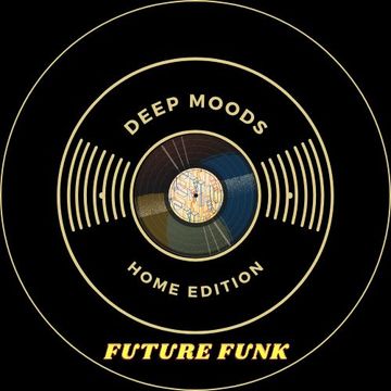 Johnny Deep-Deep Moods Home Edition: Future Funk