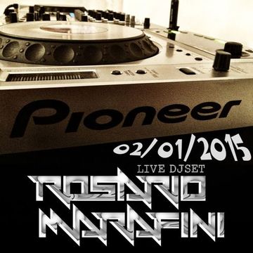 Live DJ Set 02-01-2015 by Rosario Marafini DeeJay