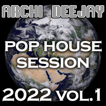 2022 Pop House Session vol. 1