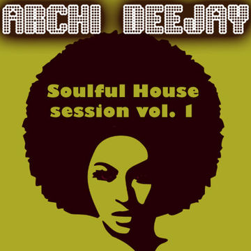 Soulful house session 1